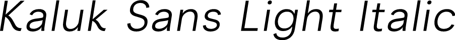 Kaluk Sans Demo Light Italic
