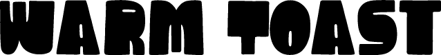 Warm Toast