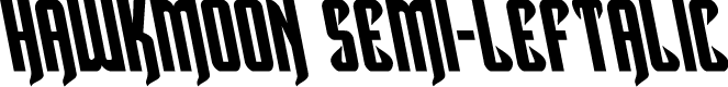 Hawkmoon Semi-Leftalic