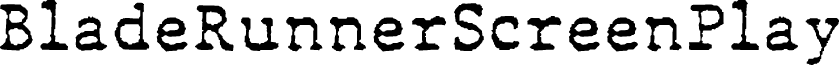 BladeRunnerScreenPlay
