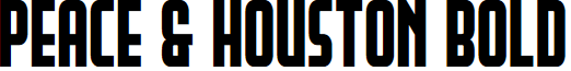 Peace & Houston Bold