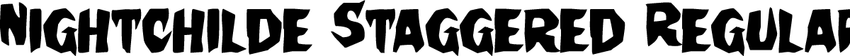 Nightchilde Staggered Regular