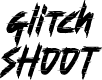 Glitch Shoot Personal Use