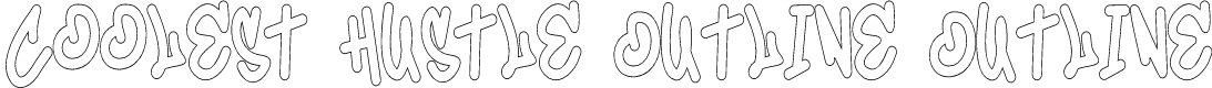 Coolest Hustle Outline Outline