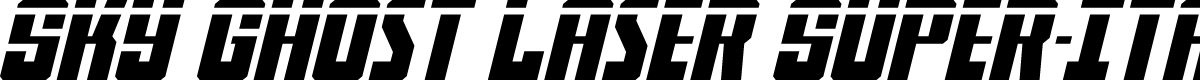 Sky Ghost Laser Super-Italic