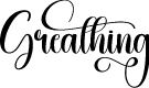 Greathing