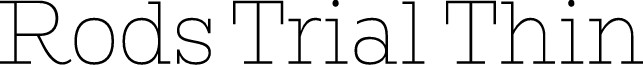 Rods Trial Thin