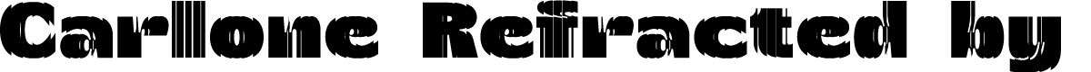 Carlone Refracted Regular Demo