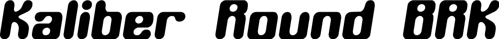 Kaliber Round BRK