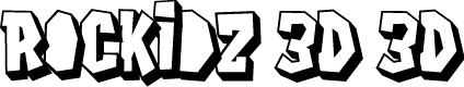 Rockidz 3D 3D