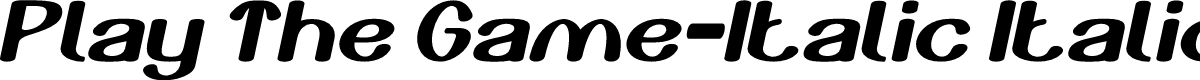 Play The Game-Italic Italic