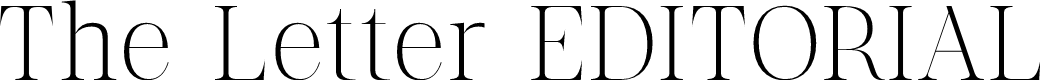 The Letter Editorial Regular