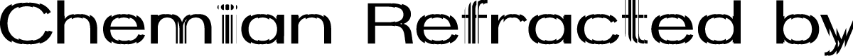 Chemian Refracted Regular Demo
