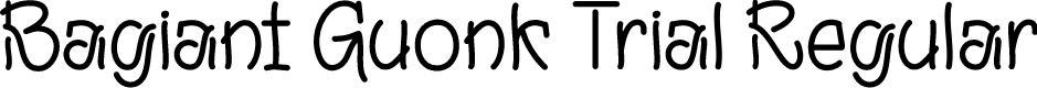Bagiant Guonk Trial Regular