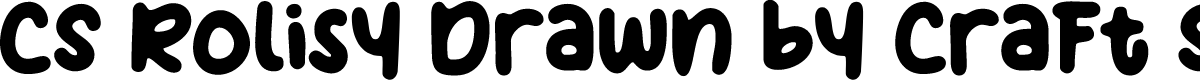 CSRolisyDrawn-Regular Demo