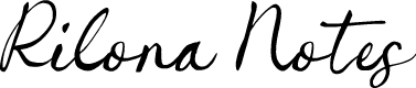 Rilona Notes