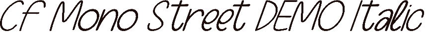 CF Mono Street DEMO Italic