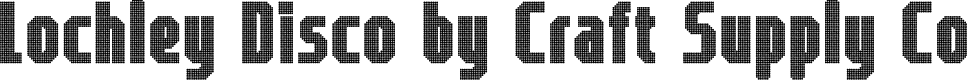 LochleyDisco-Regular Demo