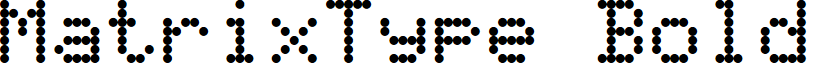 MatrixType Bold