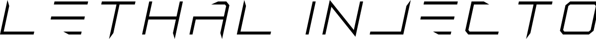 Lethal Injector Thin Italic