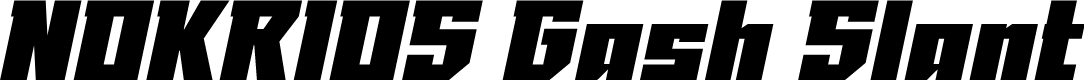 NOKRIOS Gash Slant