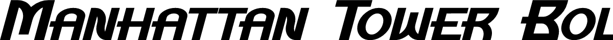 Manhattan Tower Bold Italic