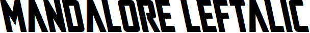 Mandalore Leftalic