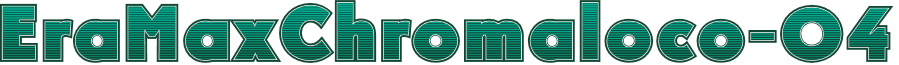 EraMaxChromaloco-04