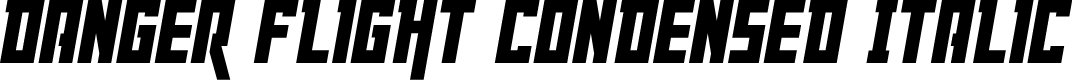 Danger Flight Condensed Italic