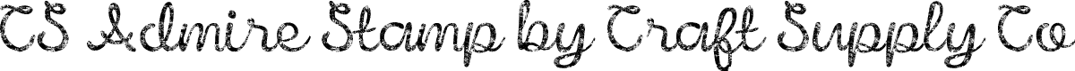 CSAdmireStamp-Regular Demo