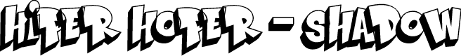 Hiper Hoper - Shadow