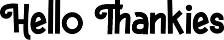 Hello Thankies